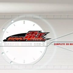 Kamen Rider Den-O: Zeronos BGM #1 I'm Fairly Strong