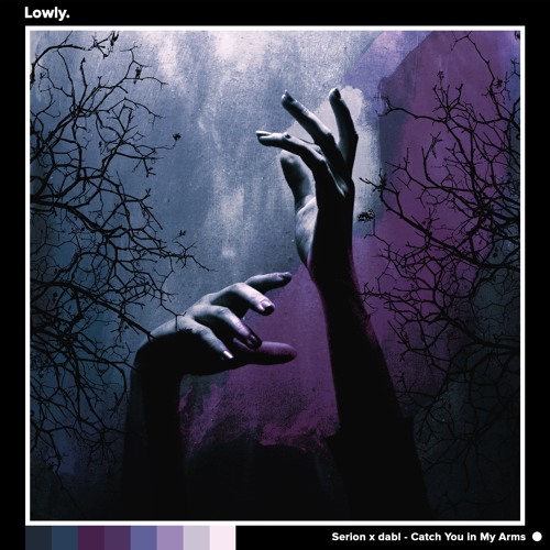 Serion X dabl - Catch You In My Arms