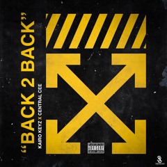 Kairo Keyz x Central Cee - Back2Back