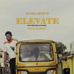 Kwesi Arthur - Elevate (Black Stars Anthem)