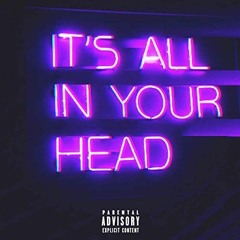 All in my head (prod. By boyfifty)