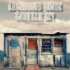 Abandoned Shack (Prod. Lezter)