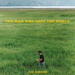 The Man Who Kept the World
