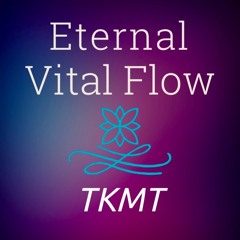 Eternal Vital Flow