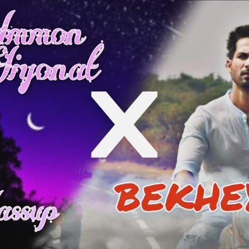Stream Bekhayali X Ummon - Xiyonat (ReMix) DJ Ajay 2K19.Mp3 by Ajay Kumar |  Listen online for free on SoundCloud