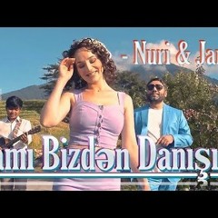 Nuri & Jane - HAMI BİZDEN DANIŞIR