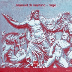 Manuel Di Martino - Rage (Etb055)