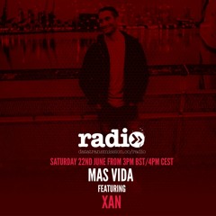 Mas Vida 04 Featuring XAN