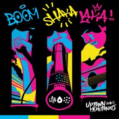 01-The Uptown Monotones-Boom Shaka Laka
