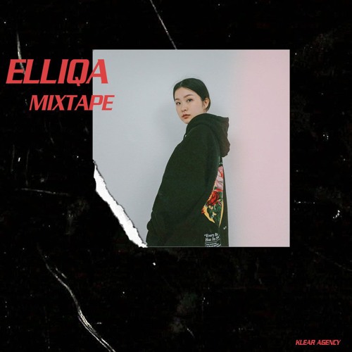 ELLIQA MIXTAPE