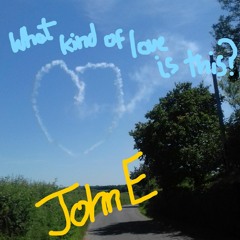 What kind of love is this