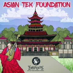 Asian Tek Foundation - Farfaders aka Guigoo & Mat Weasel