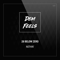 28 Below Zero - Nothin'