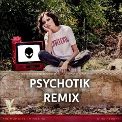 Nina Nesbitt - The Moments I'm Missing (Psychotik Remix)