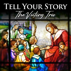 Victory Trio 19-God Said Yes