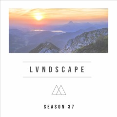 LVNDSCAPE - Season 37