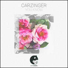 Carzinger - You Know