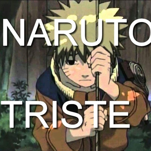 So Mais Uma Musica Triste Com Sample De Naruto By Gepeto
