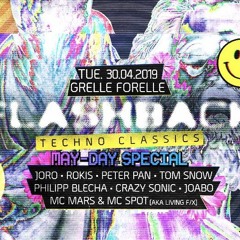 Flashback MayDay RAVE / Grelle Forelle / 30.04.19 - Special Oldschool-Set :)