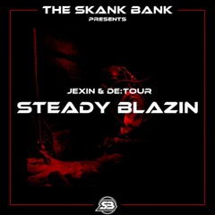 Jexin & De:Tour - Steady Blazin [FREE DOWNLOAD]