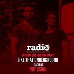 Like That Underground Featuring Not Usual