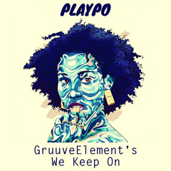 PP18 : GruuvElement's - We Keep On (Original Mix)