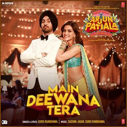 Main Deewana Tera (From "Arjun Patiala") | Guru Randhawa Song 2019