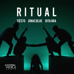 Tiësto, Jonas Blue & Rita Ora - Ritual (Keepin It Heale Remix)