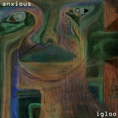 anxious