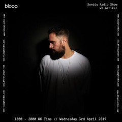 Sonidy Radio Show 006 w/ Artikal - 03.04.19