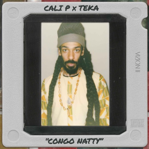 CALI P x TEKA - Congo Natty [VIZION II - LowLow Records]