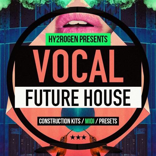 Hy2rogen Vocal Future House MULTi-FORMAT-DISCOVER