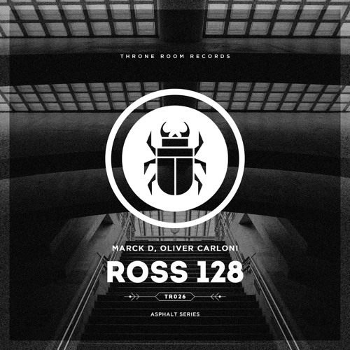 Premiere: Marck D, Oliver Carloni "Ross 128" - Throne Room Records