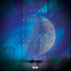 Vintage & Morelli - "Hymn To The Night" (Album Mini-Mix)