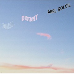 001 Distant | Abel Soleil