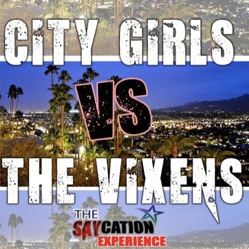 City Girls Vs The Vixens 2019