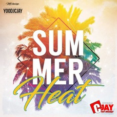 DJCJAY SUMMER HEAT MIX  DANCEHALL / HIP HOP /SOCA / AFROBEATS