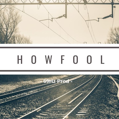 Howfool-Intègre (Prod. Karmawin)