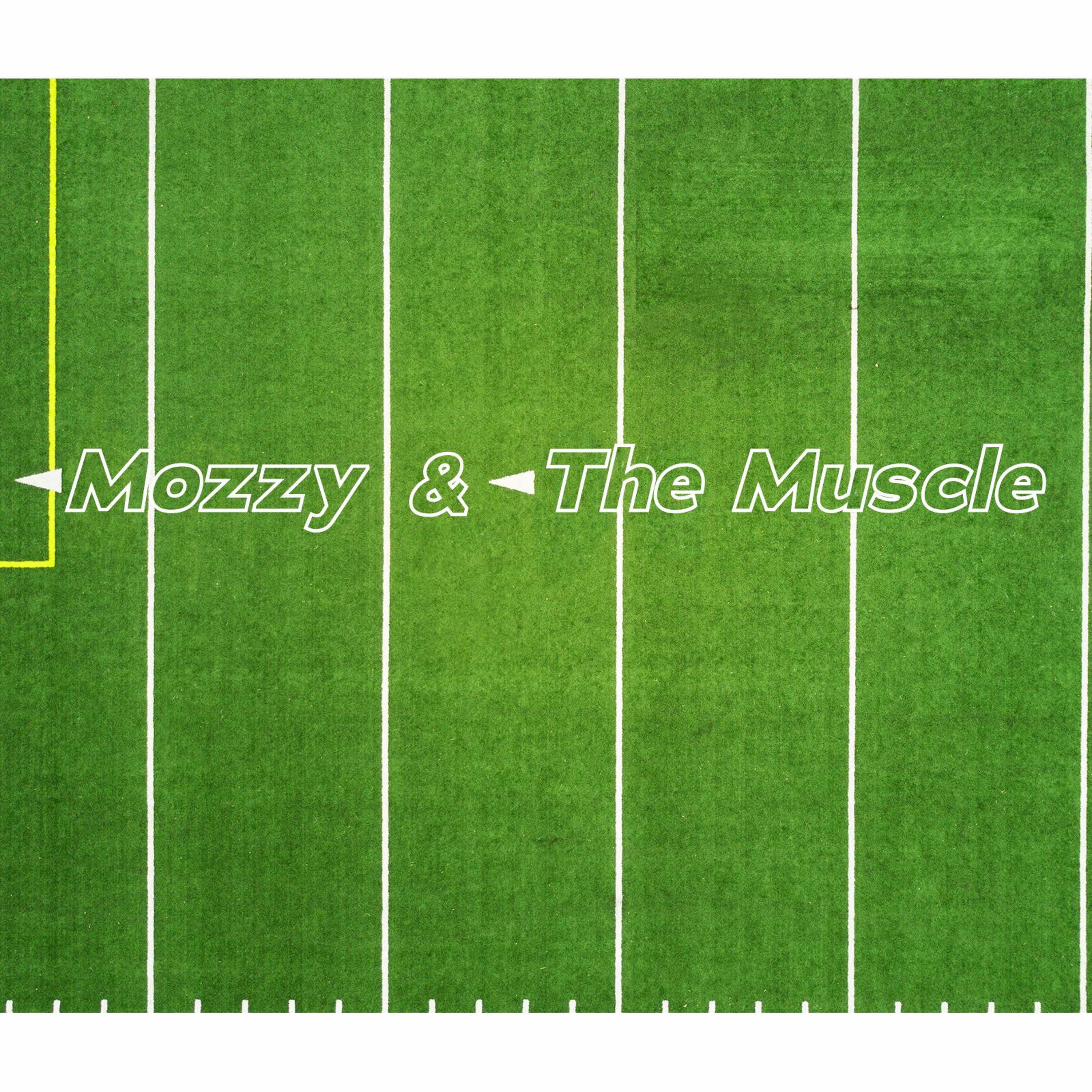 Fantasy Football With Mozzy and The Muscle