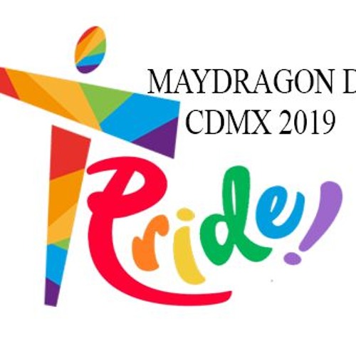 Pride CDMX 2019 Maydragon Dj