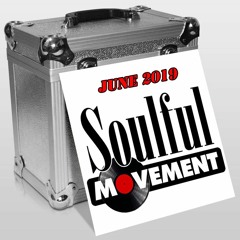 Soulful Movement - Soulful Sessions Mix - June 2019