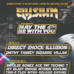 ELYSIUM May 4 Th Dj's Peter - B & Xtream Mc'S Ronez & Trik - E