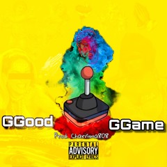 GGood GGame (GT Yes Sir Freestyle)