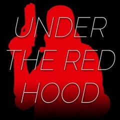 Under The Red Hood by Daddyphatsnaps