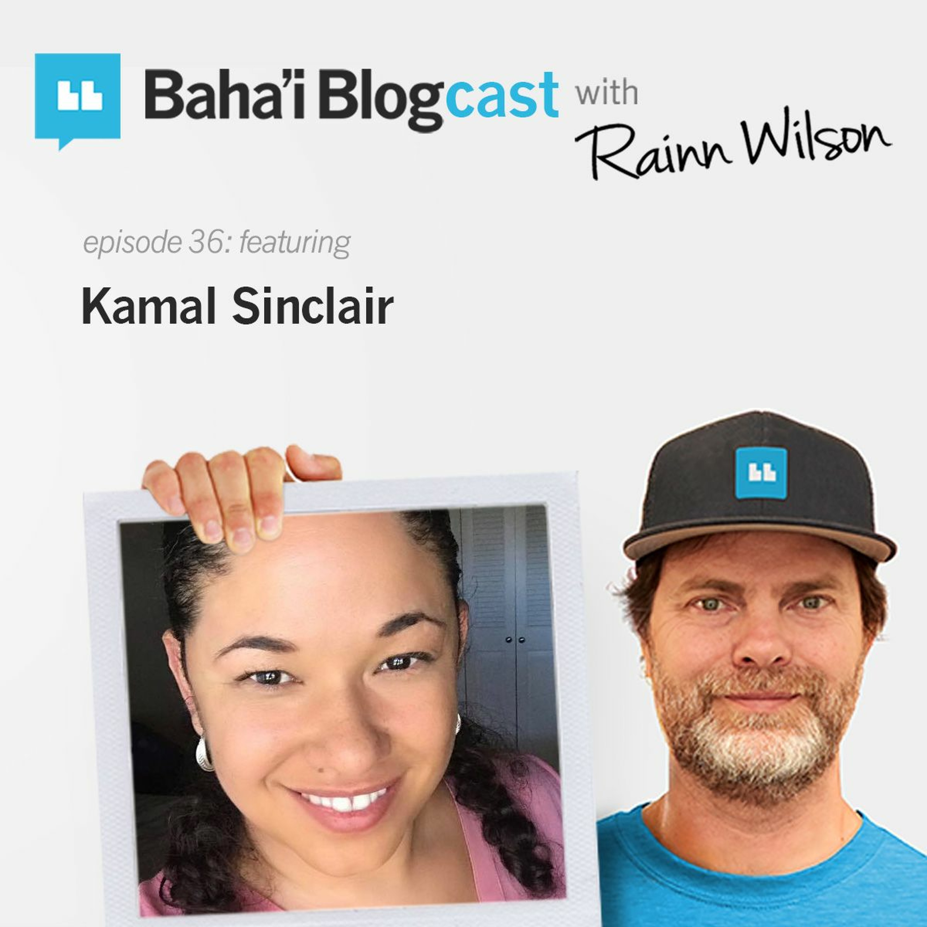 Baha\'i Blogcast with Rainn Wilson