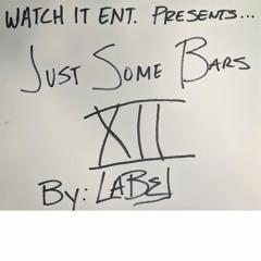 Just Some Bars XII