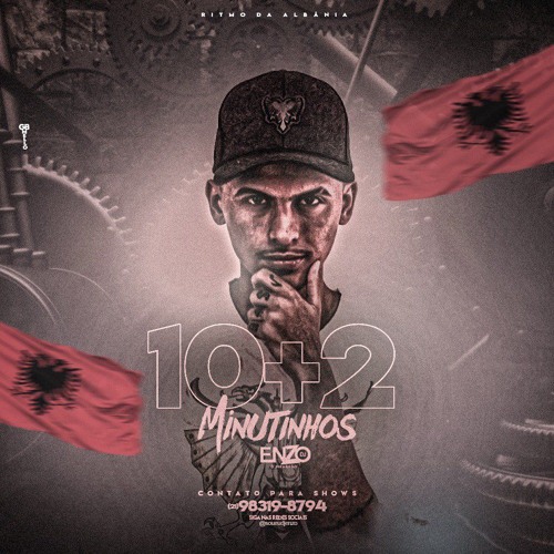 10 + 2 DAS RITMADAS DA ALBÂNIA [DJ ENZO O ÚNICO ] MICROFONE FDP