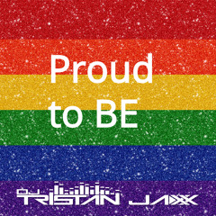 Tristan Jaxx - Proud To Be
