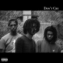 Don't Cry (prod. Abnormal)