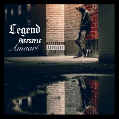 Legend - Amaari ( Freestyle 1 )